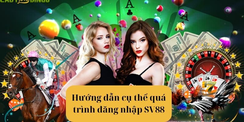 Nắm bắt những nội dung hướng dẫn khi đăng nhập SV88