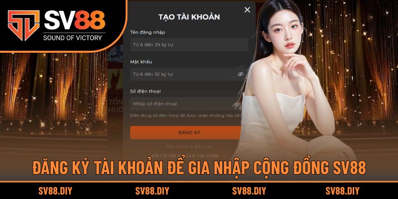 Đăng ký tài khoản SV88 để gia nhập nhà cái